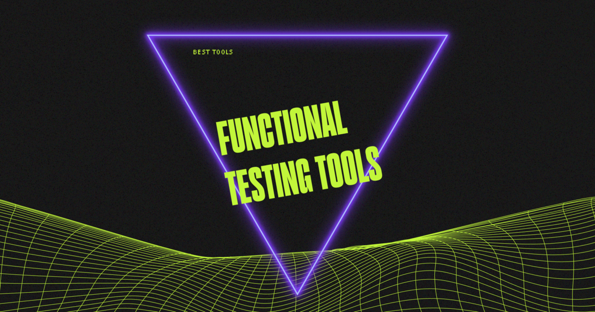 10 Best Functional Testing Tools Reviewed In 2026